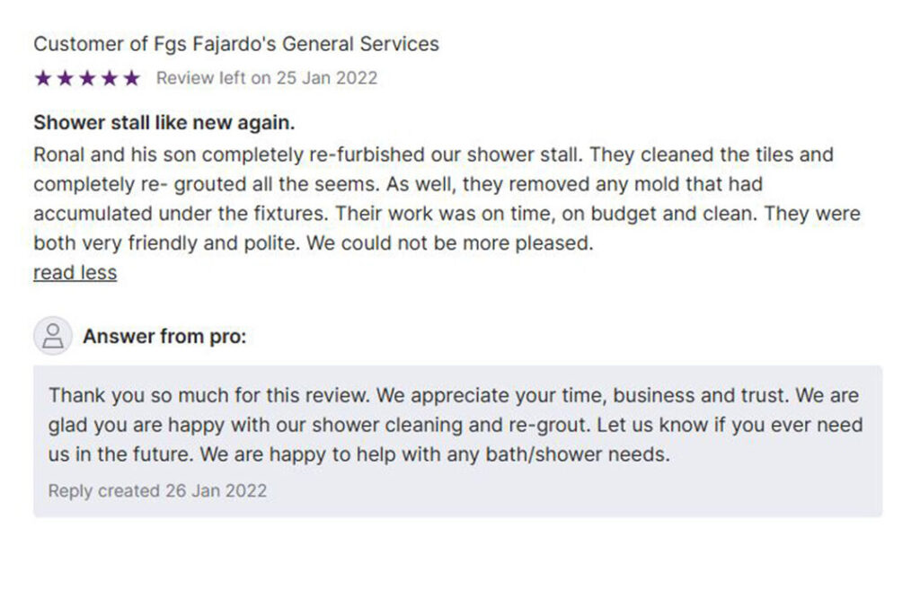 Google review for FGS Fajardo's General Services, dated January 25, 2022, titled "Shower stall like new again." The customer says Ronal and his son completely refurbished their shower stall, cleaned the tiles, re-grouted all seams, and removed mold from under fixtures. The work was on time, on budget, clean, and the team was friendly and polite. The customer is very pleased. The pro replies on January 26, 2022, thanking the customer for their trust and confirming their satisfaction with the shower cleaning and re-grouting. The image footer shows "Toronto – GTA" and "Durham Region" with the FGS Tile & Grout logo, and contact info: 647-710-5076 – fgstileandgrout.ca.