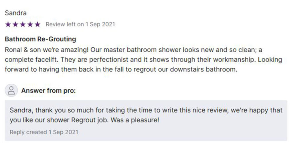 Customer review from Sandra (5 stars) left on September 1, 2021, praising FGS Tile & Grout for bathroom re-grouting services. The review highlights how their master bathroom shower now looks new and clean, describing the work as a "complete facelift" with perfectionist workmanship. Sandra mentions looking forward to hiring them again to regrout another bathroom. FGS Tile & Grout reply thanks Sandra for the review. Image includes company details: "Toronto – GTA, Durham Region, 647-710-5076, fgstileandgrout.ca," with the FGS Tile & Grout logo.